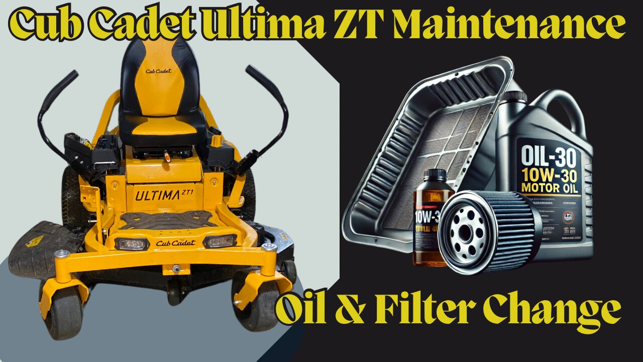 Changing Oil and Oil Filter, Cub Cadet Ultima ZT1 or ZT2 Zero Turn