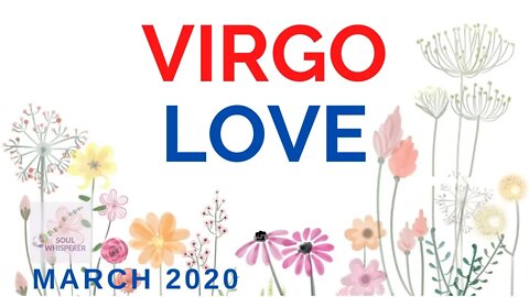 ♍💓VIRGO LOVE💓 ♍: Inspiration, Passion, Solidity * March