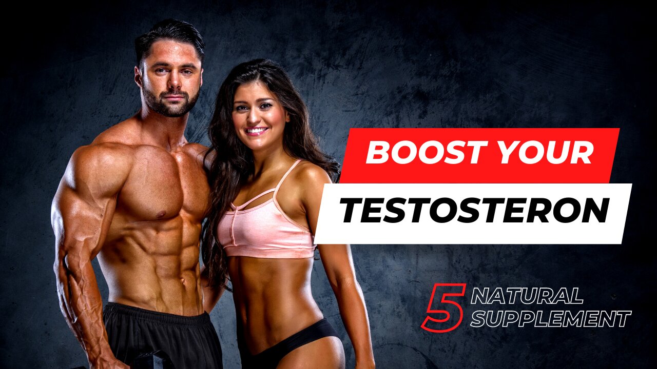 "Unlock Your True Potential: 5 Natural Supplements to Boost Testosterone Levels!"