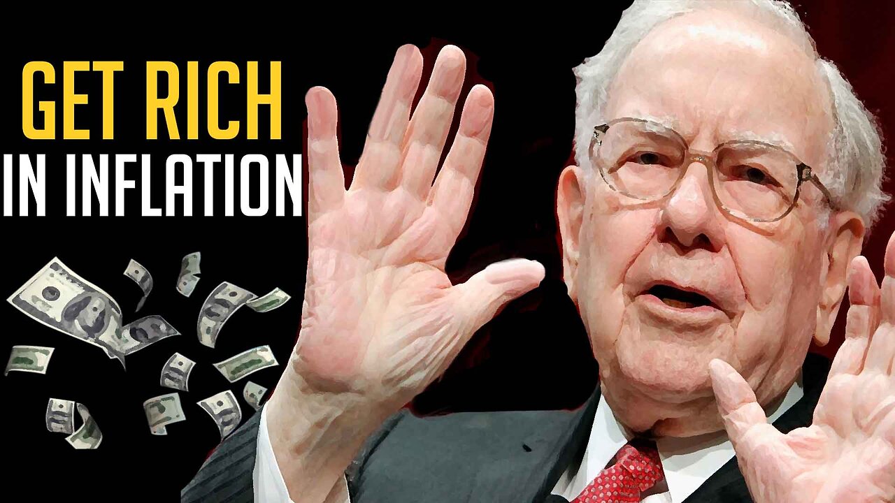 Warren Buffett: How to Make Money During Inflation