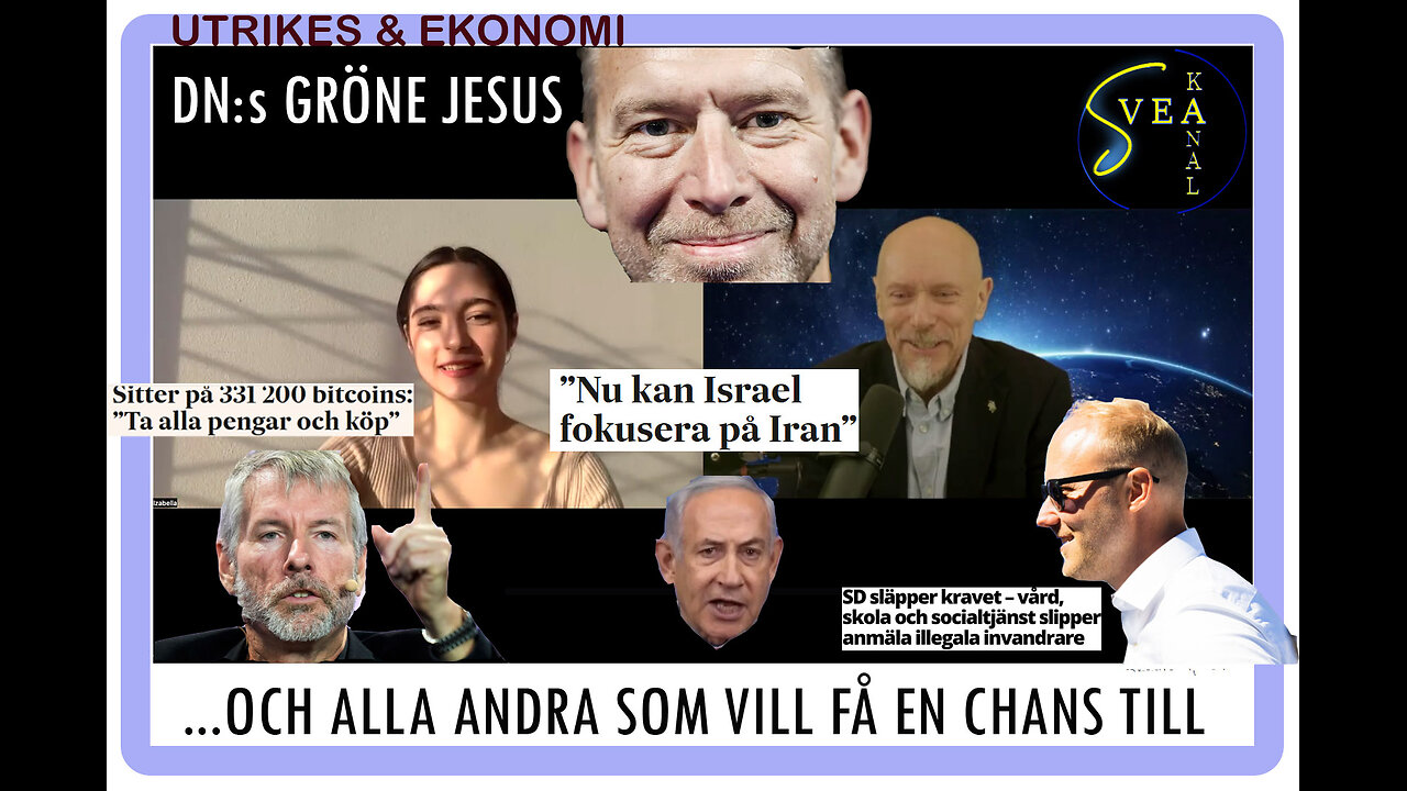 Utrikes & Ekonomi 27: DN:s Gröne Jesus och alla andra som vill få en chans till