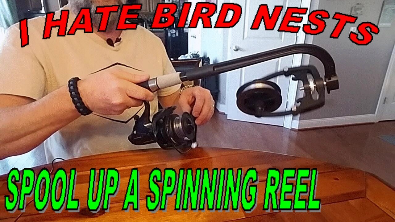 Putting Line on a Spinning Reel - I Hate "Bird Nests!!"