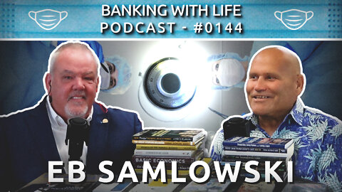 Eb The Physician, Real Estate Investor, & Author - Eb Samlowski - (BWL POD #0144)