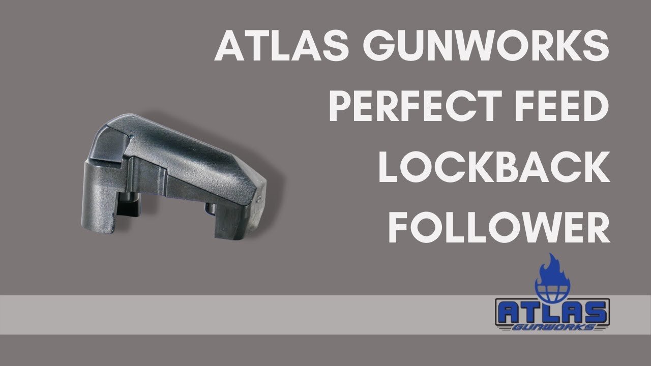 Atlas Gunworks Perfect Feed Lock-Back Magazine Follower