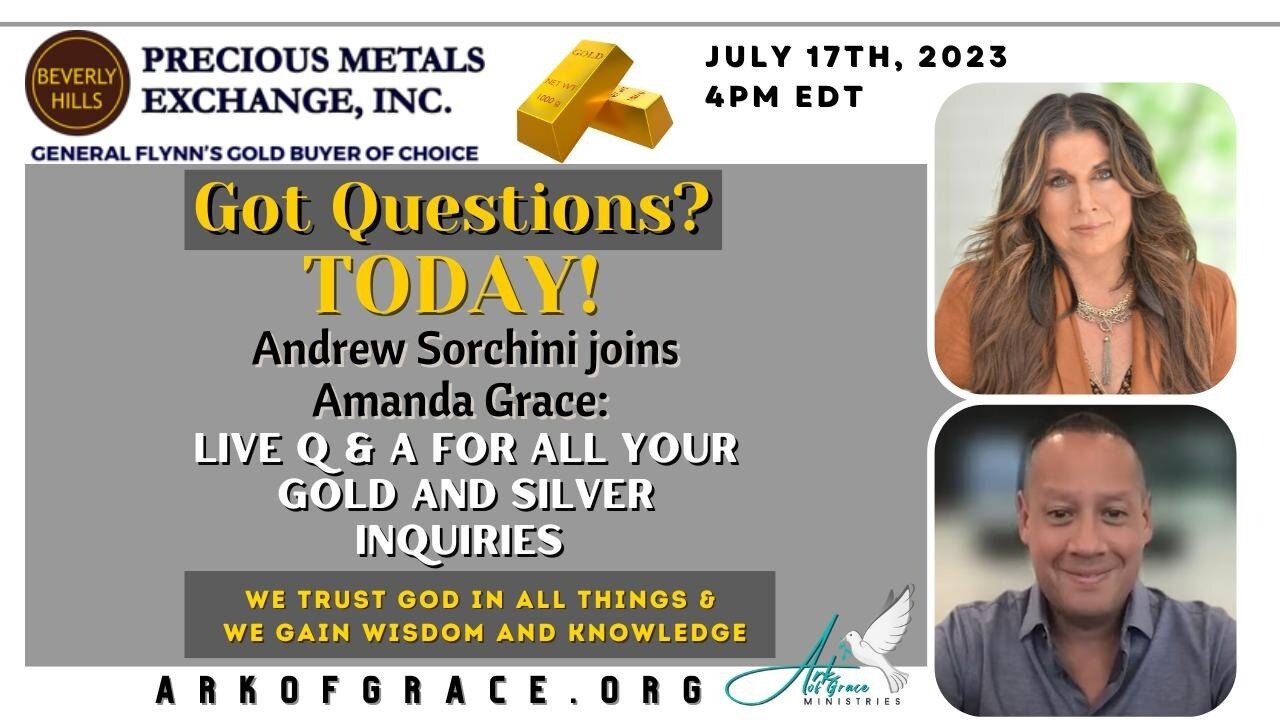 Andrew Sorchini joins Amanda Grace: Live Q & A for All Your Gold and Silver Inquiries