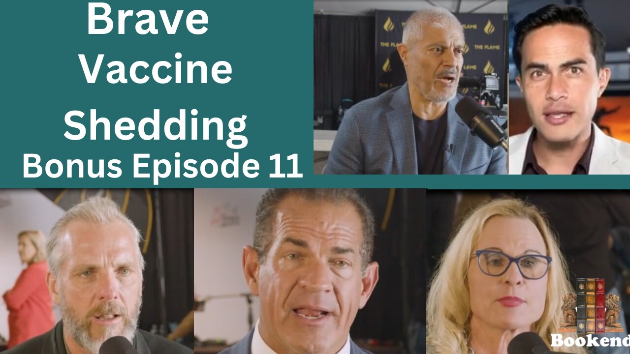 Brave: (Bonus11/12) Potent- Highly Effective & Emerging Treatments For Vax Injury & Disease Reversal