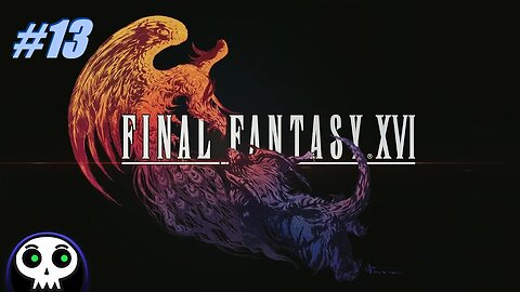 Final Fantasy XVI (#13)