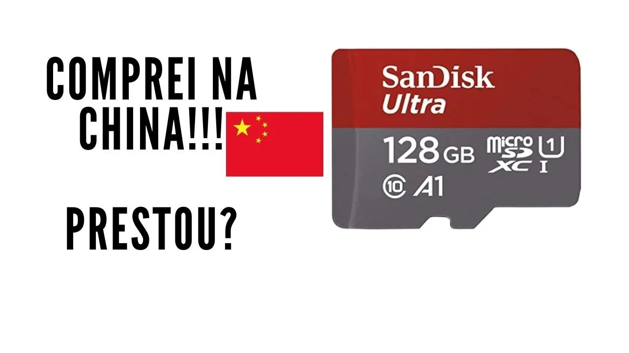 Comprei um Cartão Micro SD 128GB Sandisk da China! Será que Funcionou?