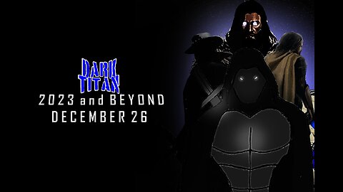 Dark Titan Entertainment: 2023 and Beyond | Conquest is Necessary