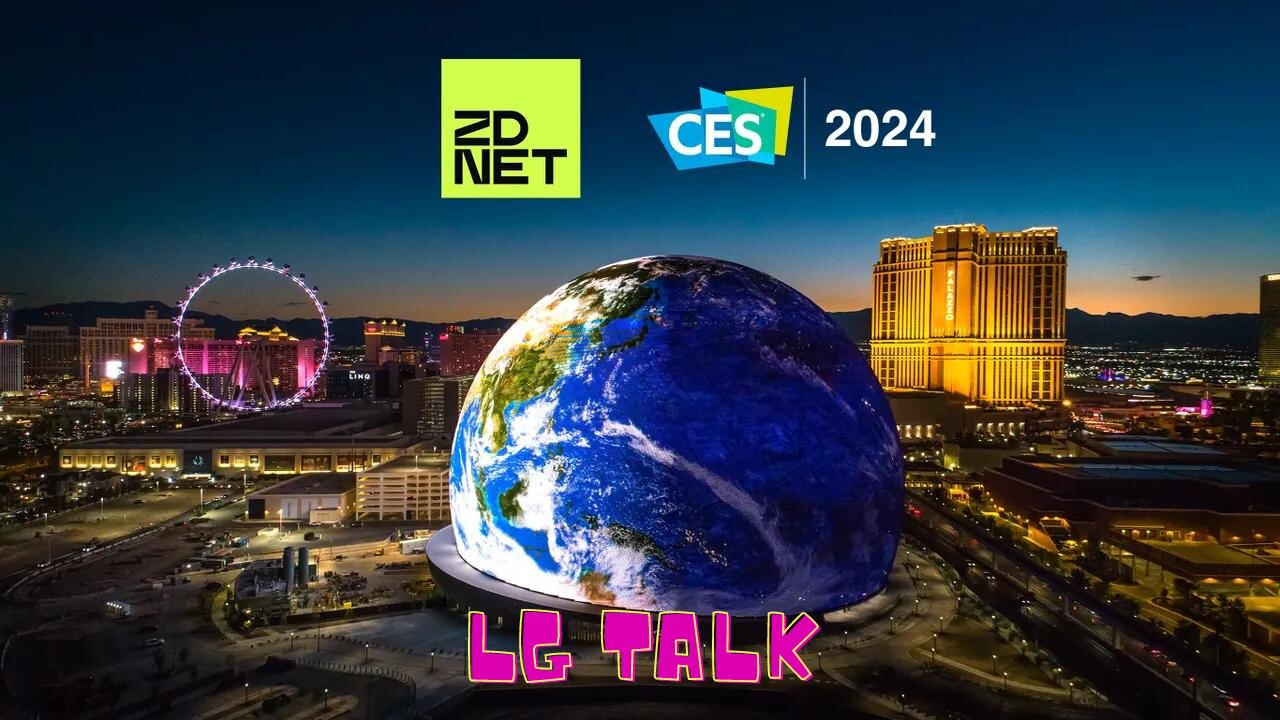 LG CES 2024 Talk