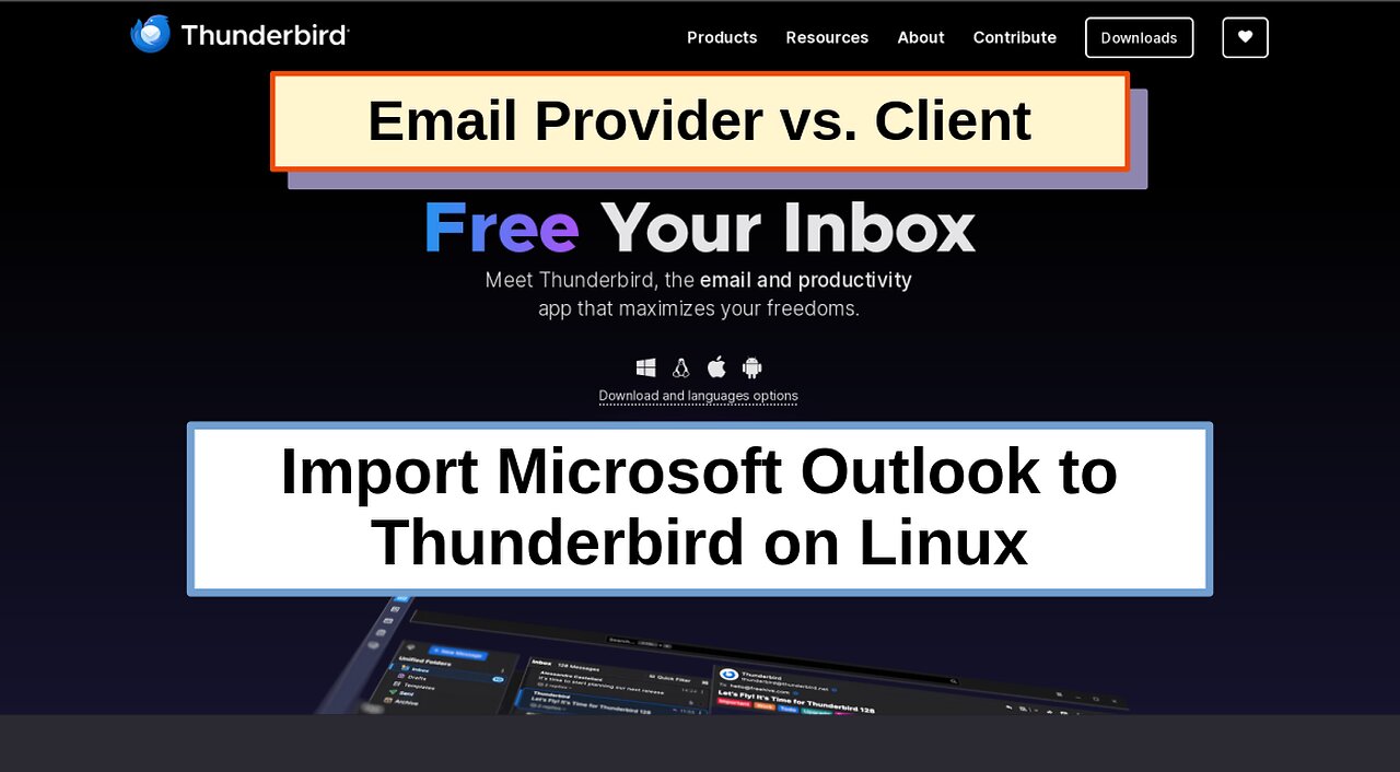 Email Provider vs. Email Client | Import your Outlook to Thunderbird!