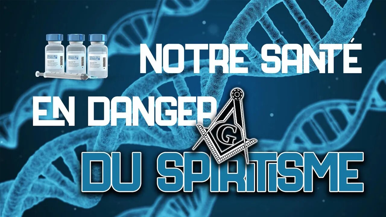 Notre Santé en Danger du Spiritisme - Olivier Dubois