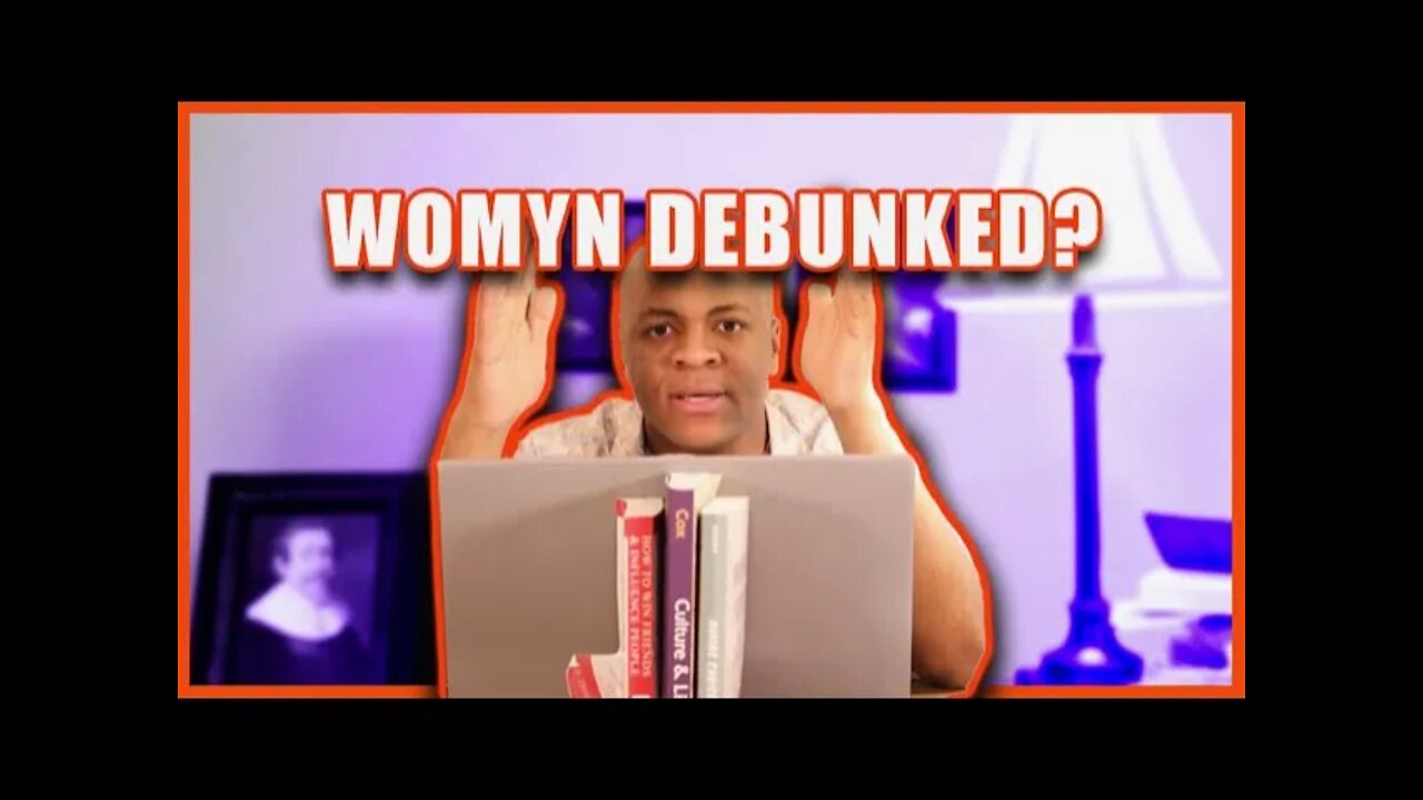 What Is A Woman? DEBUNKED