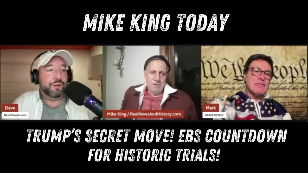 Mike King - BOMBSHELL!! Trump’s Secret Move! EBS Countdown For Historic Trials!! - Dec 5.