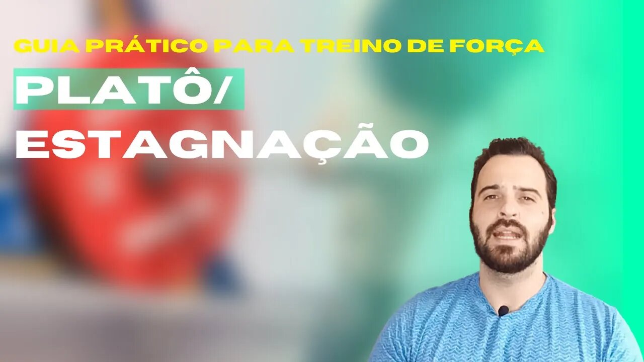 GUIA PRATICO PARA TREINO DE FORÇA | #13 PLATÔ/ESTAGNAÇÃO