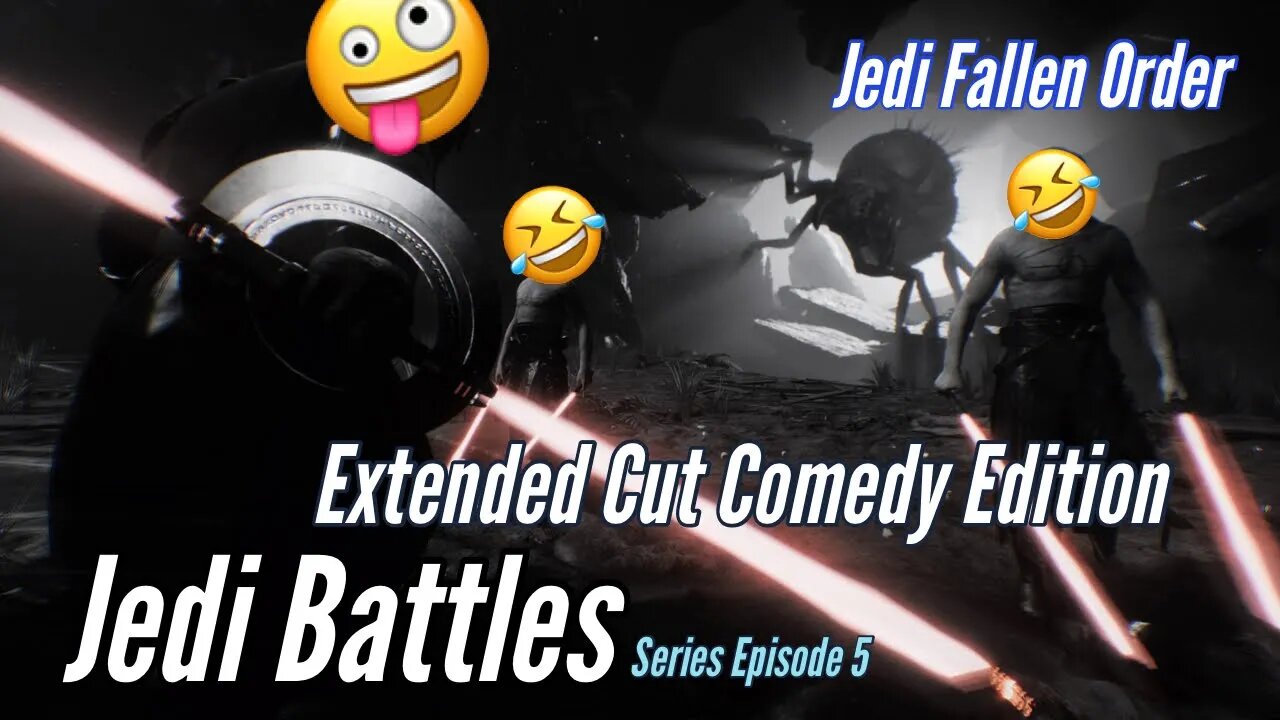 StarWars Jedi fallen order Series - Jedi Battles Episode 5 - Extended Cut Comedy Edition