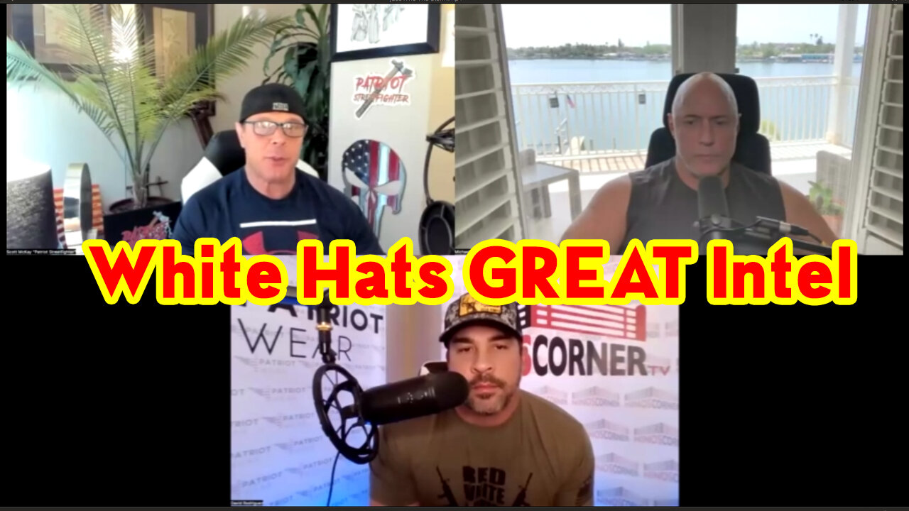 Michael Jaco, David Nino & Scott Mckay White Hats GREAT Intel 3.10.23