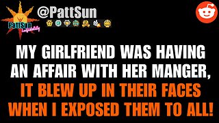 Cheating Girlfriend's Affair with Her Manager Gave Huge Trouble After I Exposed Them! #reddit