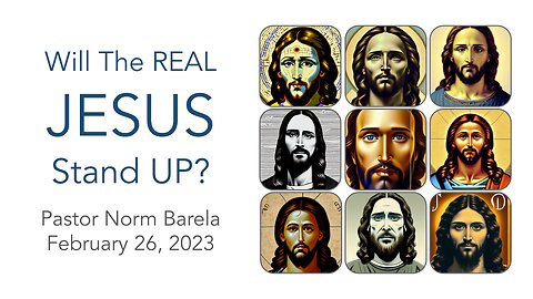 Will The Real JESUS Stand UP?