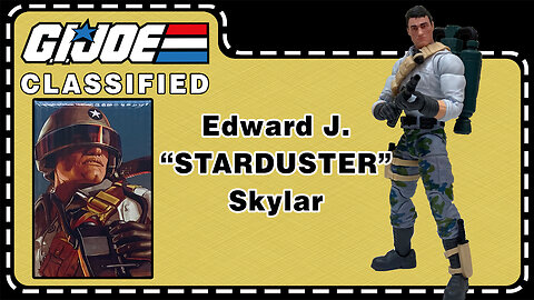 Edward J. "STARDUSTER" Skyler - G.I. Joe Classified 136 - Unboxing & Review