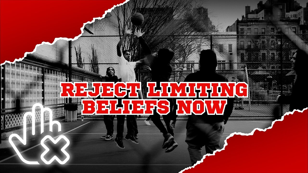 Reject Limiting Beliefs Now 🚫