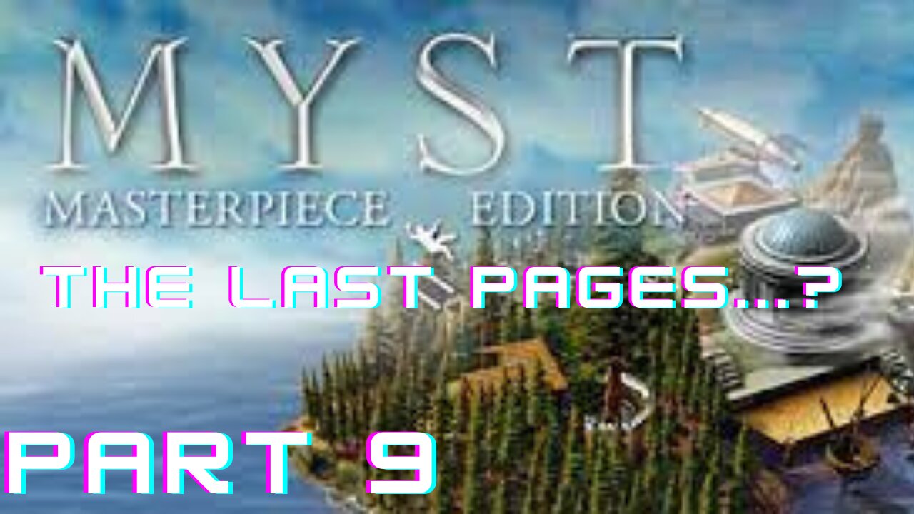 Myst Masterpiece Edition (PC) - Part 9