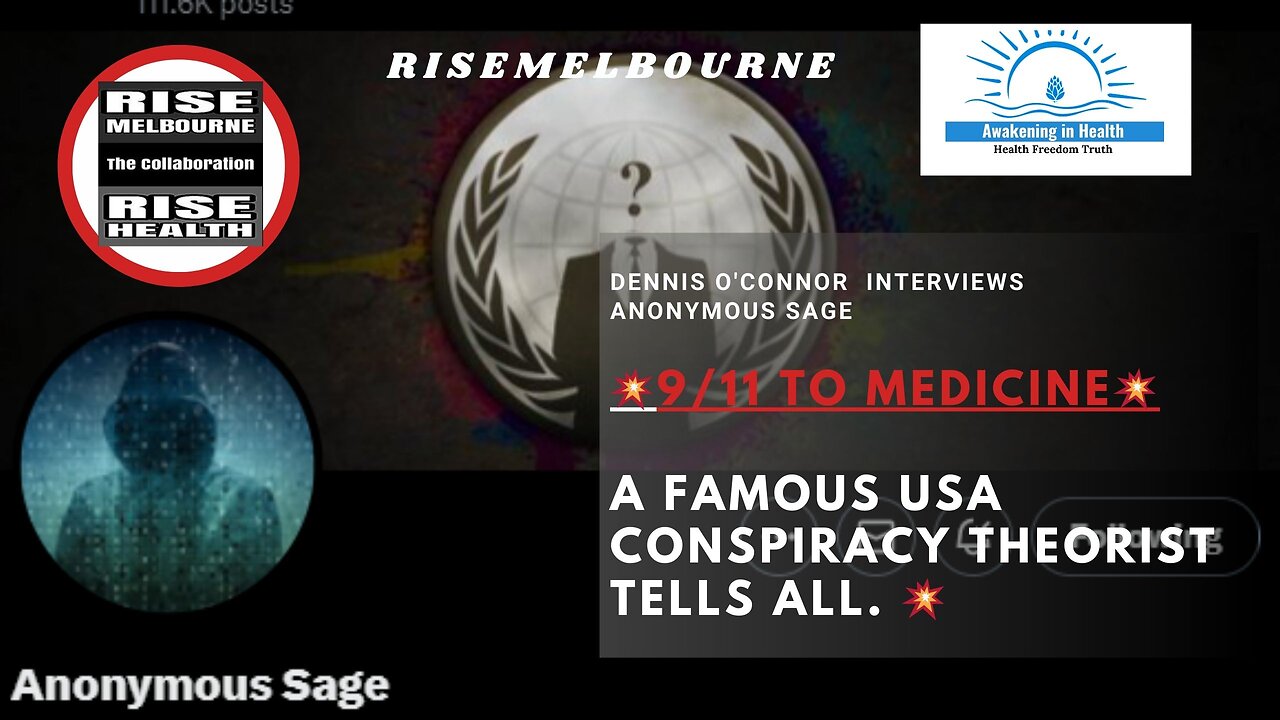 💥An interview with Anonymous Sage: A Famous USA Conspiracy Theorist Tells All. 9/11 to Medicine💥