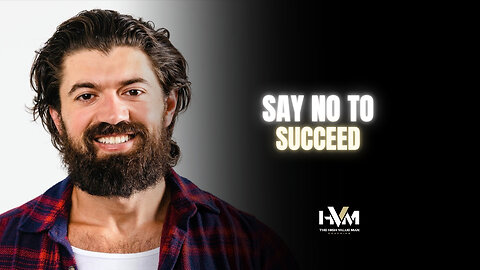 Say No to Succeed