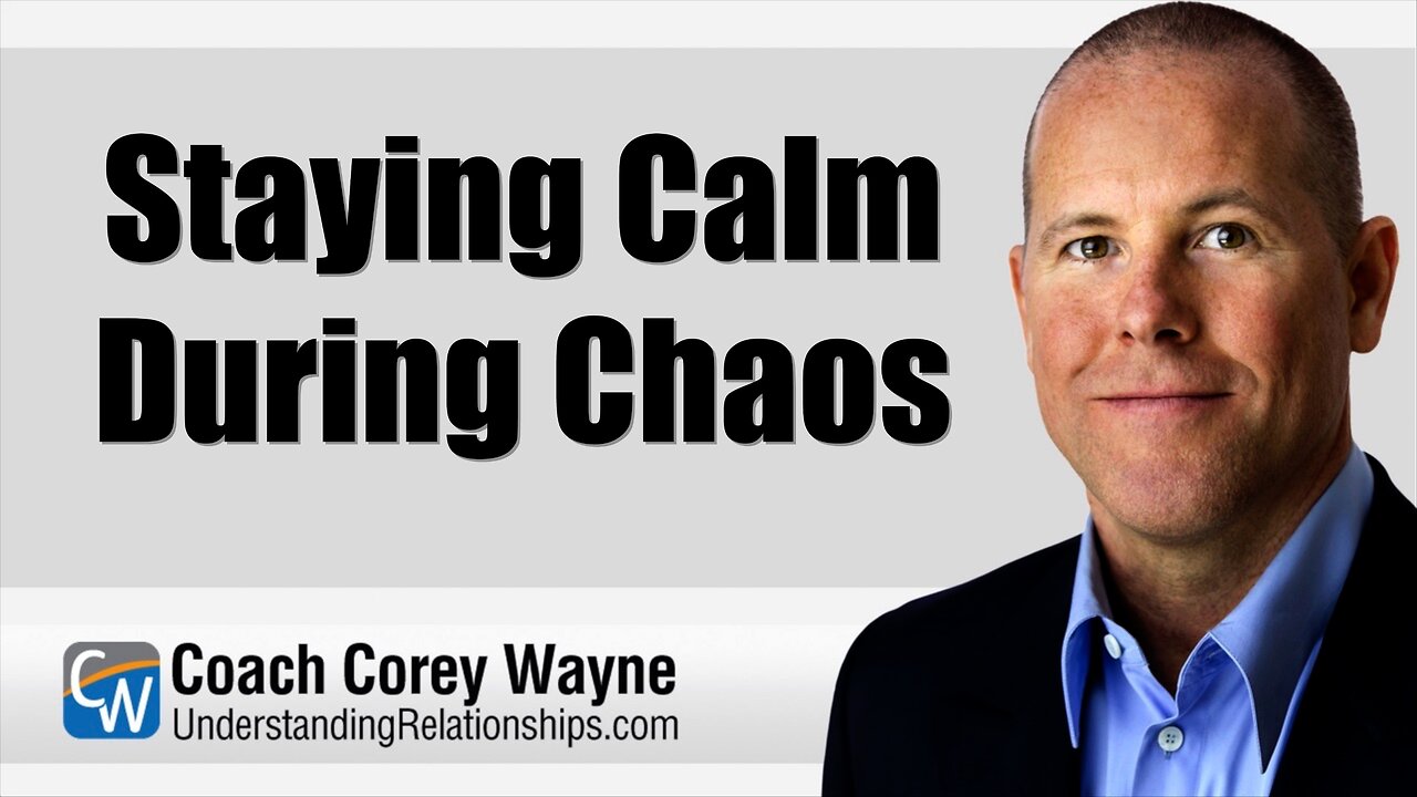 Staying Calm During Chaos