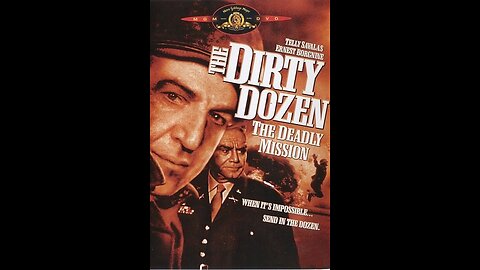 FILM---DIRTY DOZEN THE DEADLY MISSION