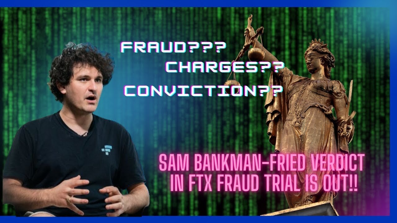 JAIL For Sam Bankman-Fried Found Guilty Sentenced to Jail for 115 years Amid FTX Crypto Fraud Trial