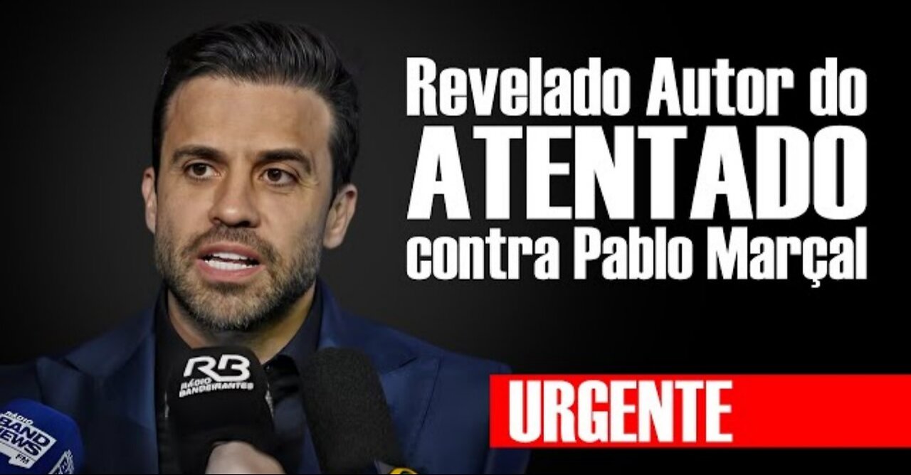 🚨 URGENTE - Revelado autor do ATENTAD0 contra Pablo Marçal