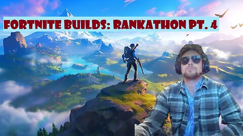 Fortnite builds: RANKATHON Pt. 4