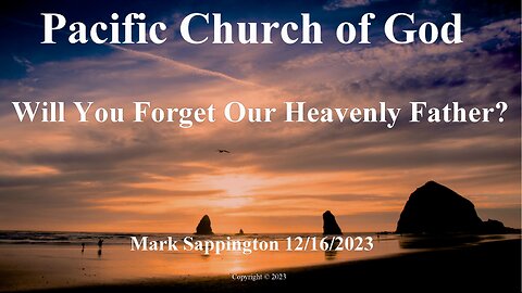 Mark Sappington - Will You Forget Our Heavenly Father?