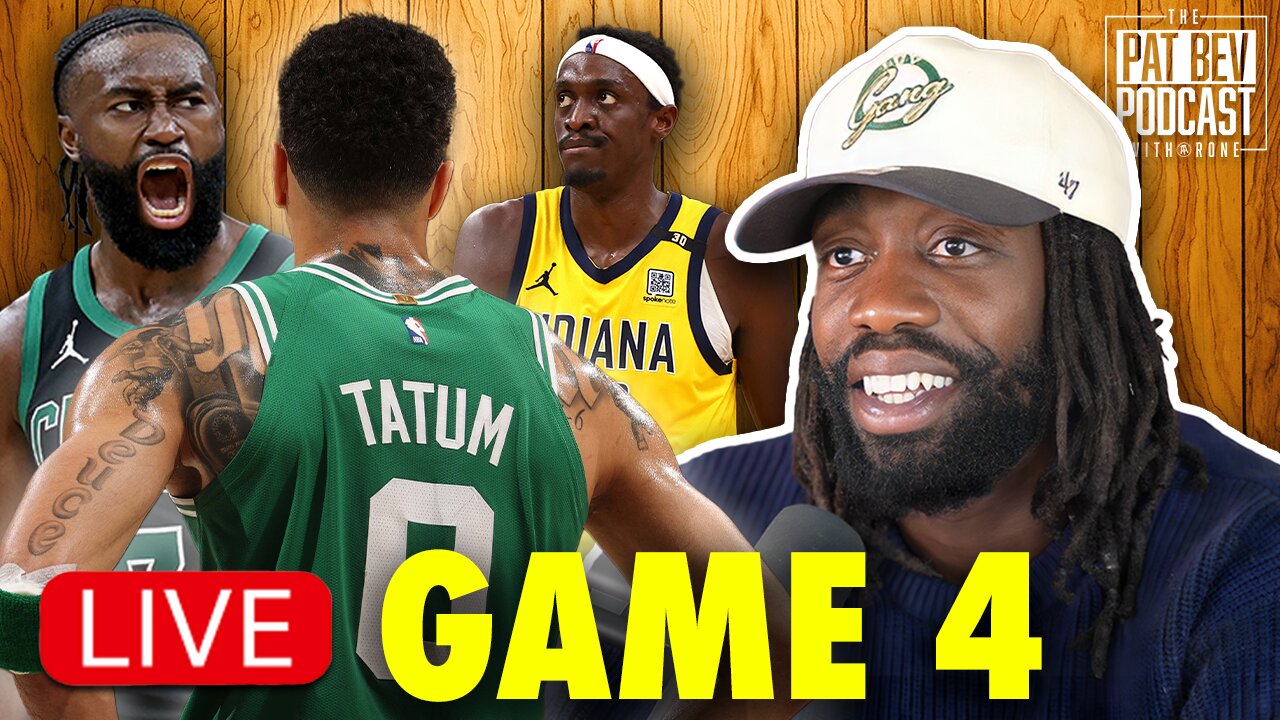 🔴 Pat Bev LIVE: Boston Celtics vs. Indiana Pacers NBA Eastern Conference Finals Game 4