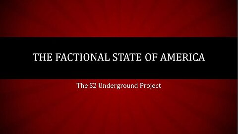 The Factional State of America