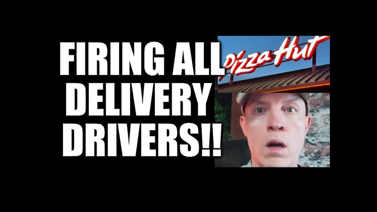 CALIFORNIA PIZZA HUTS FIRING ALL DELIVERY DRIVERS!!