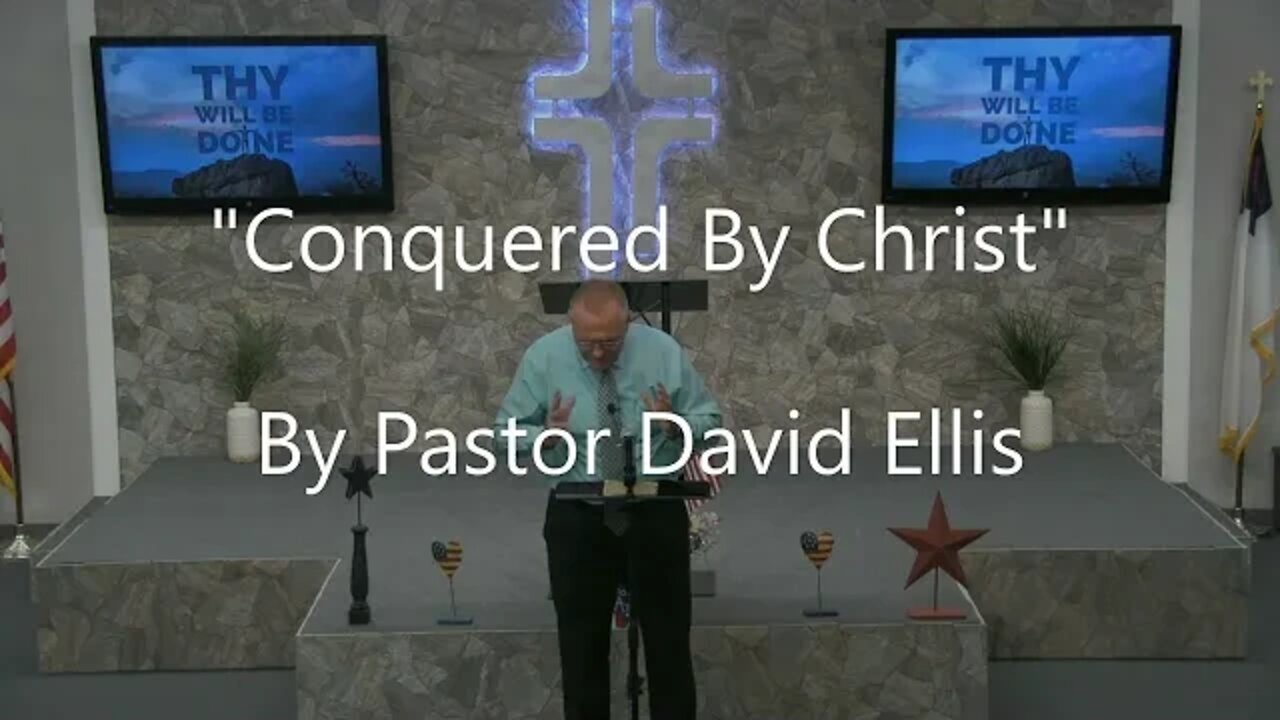 "Conquered By Christ" By David Ellis