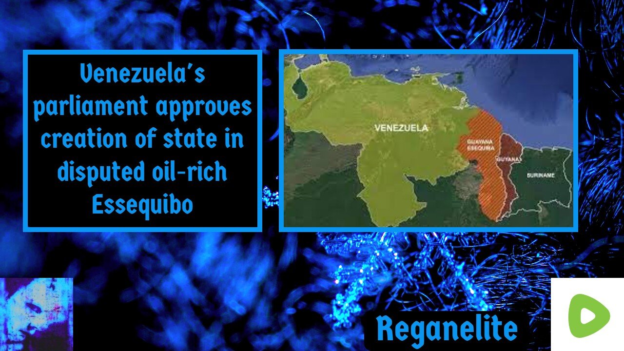 Venezuela's parliament approves creation of state in disputed oil-rich Essequibo