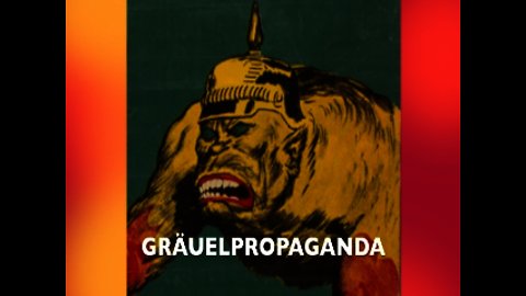 Gräuelpropaganda am Deutschen Volk