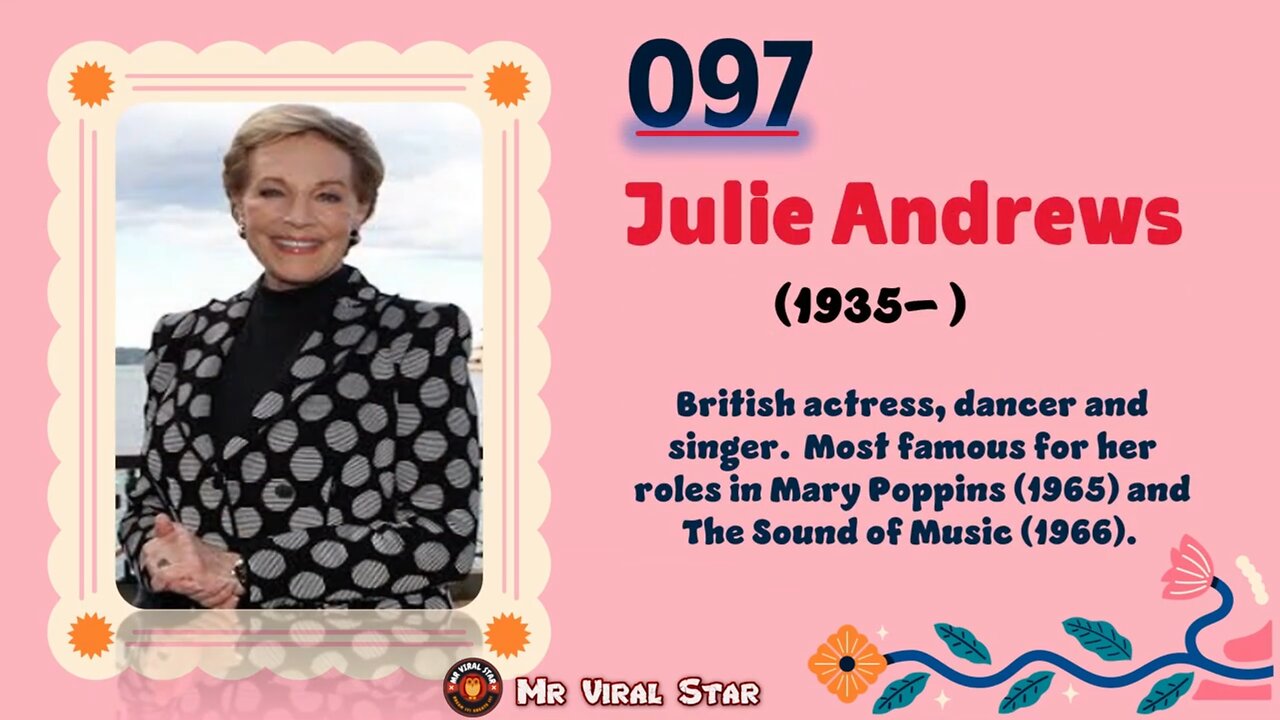 Julie Andrews (1935– )| TOP 150 Women That CHANGED THE WORLD | Short Biography