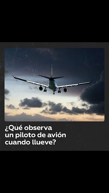 Esto es lo que ve un piloto de avión en medio de un aguacero