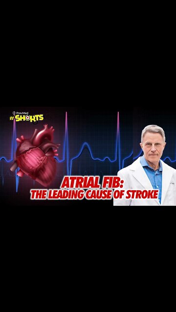 #SHORTS Atrial Fib: The Leading Cause of Stroke