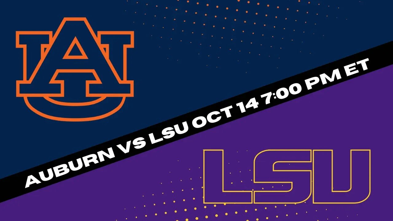 LSU Tigers vs Auburn Tigers Prediction and Picks - College Football Picks Week 7