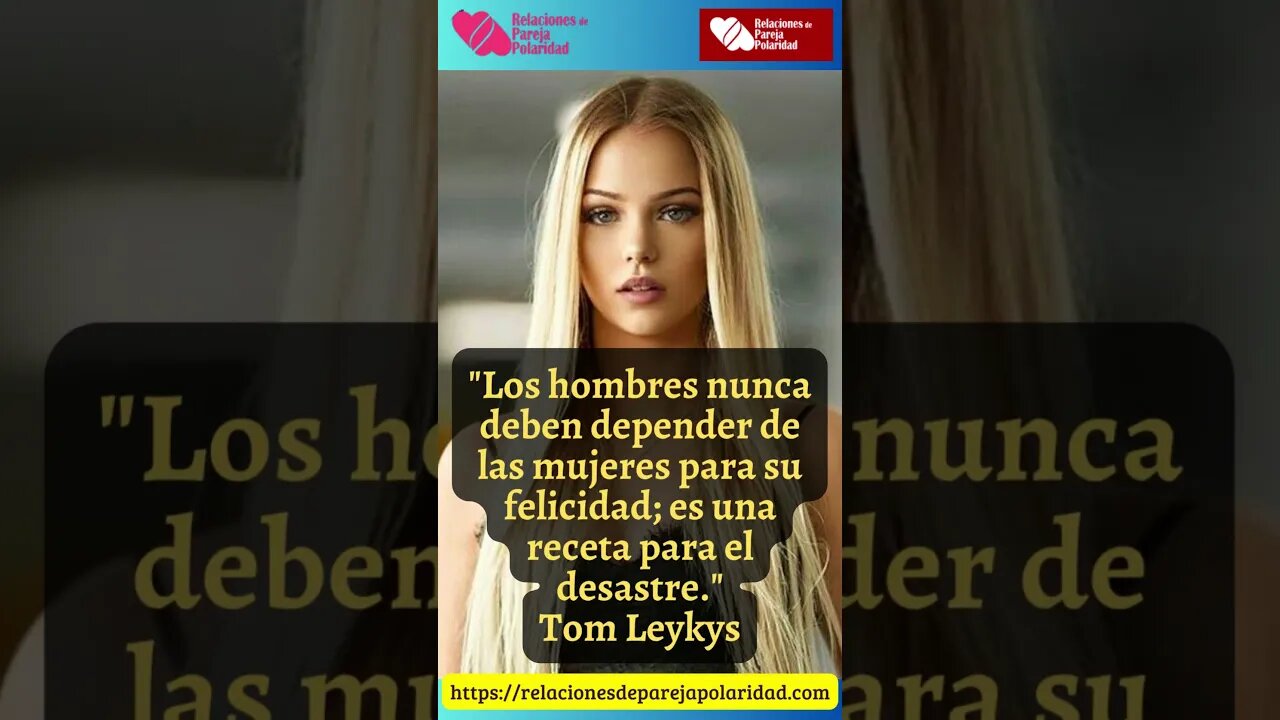 17. Los hombres nunca deben depender de las mujeres #tomleykys #amor #seducción #lima #ligar #pare