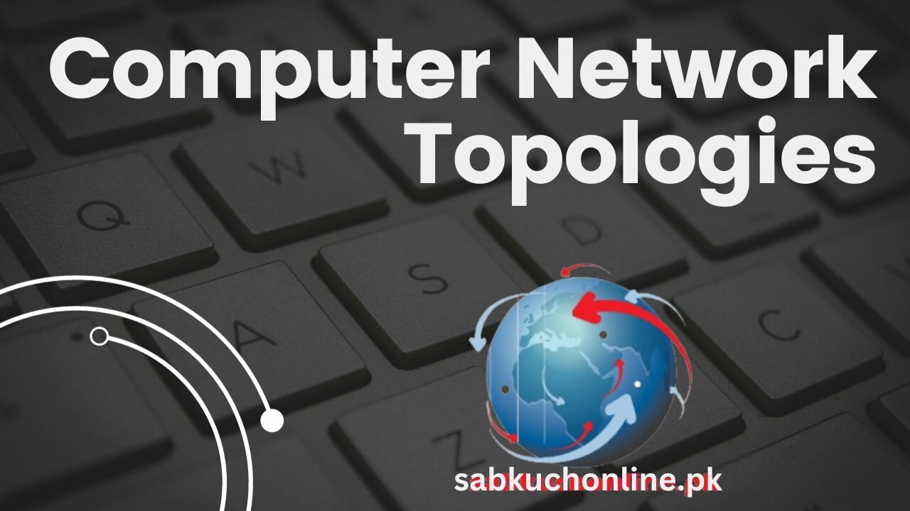 Computer Network Topologies