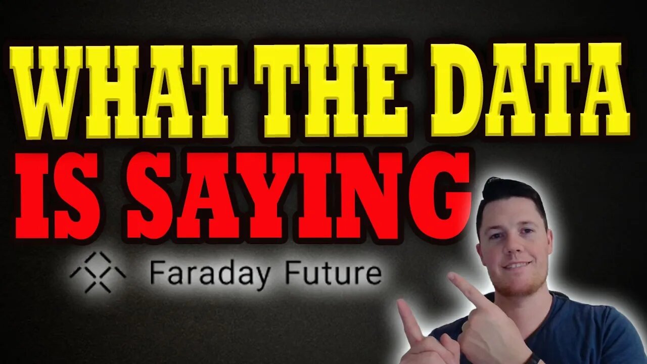 Faraday Launch Event │ What the DATA is Saying About Faraday │ Faraday Future Investors Must Watch