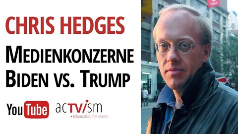 Medienkonzerne, Julian Assange, Biden vs. Trump & die Lage der US-Linken | Chris Hedges