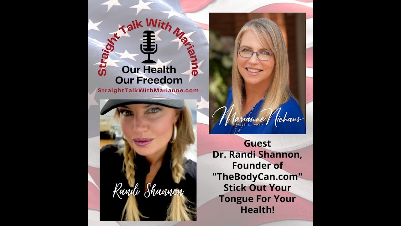 Dr. Randi Shannon, Founder of "TheBodyCan.com" Stick Out Your Tongue For Your Health!