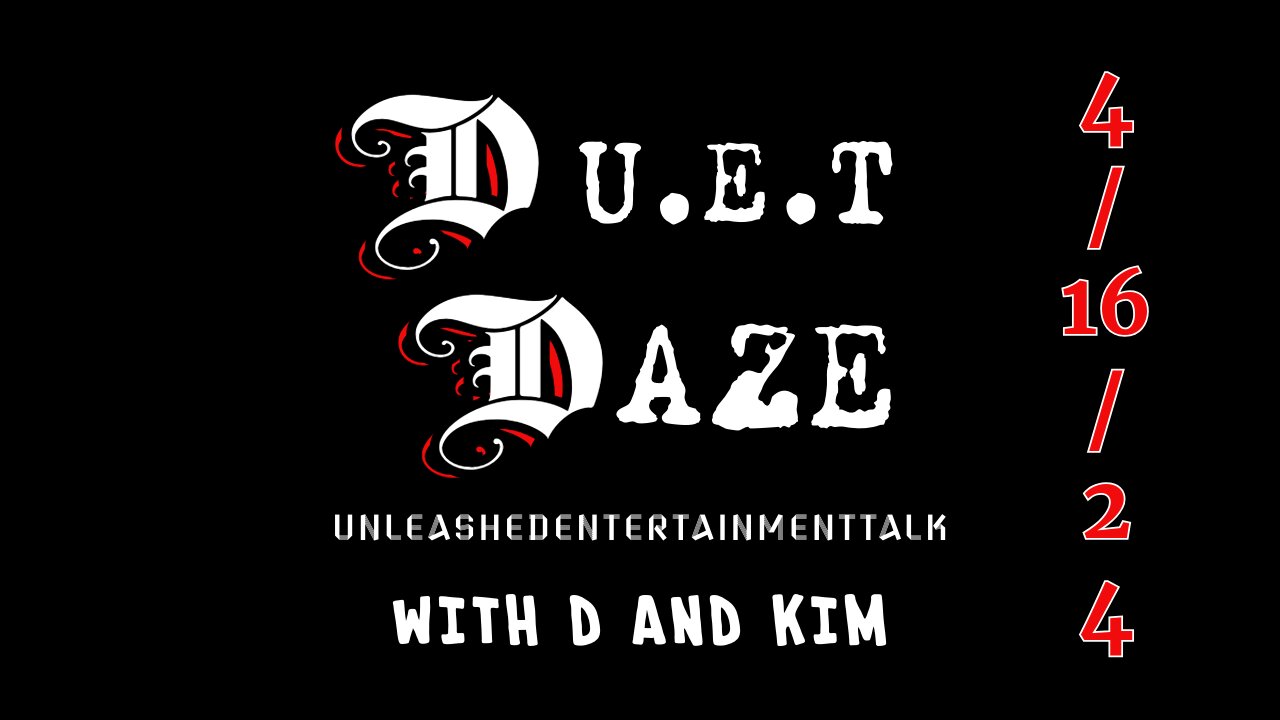 DUET DAZE 4-16-24